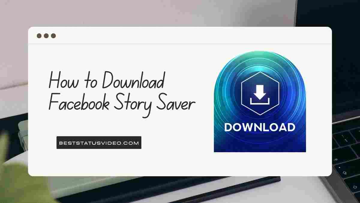How to Download Facebook Story Saver