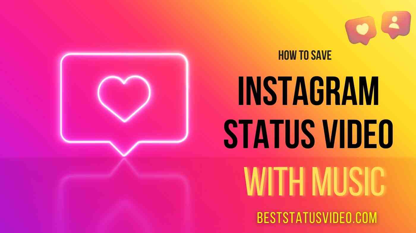 How to Save Instagram Status Video With Music